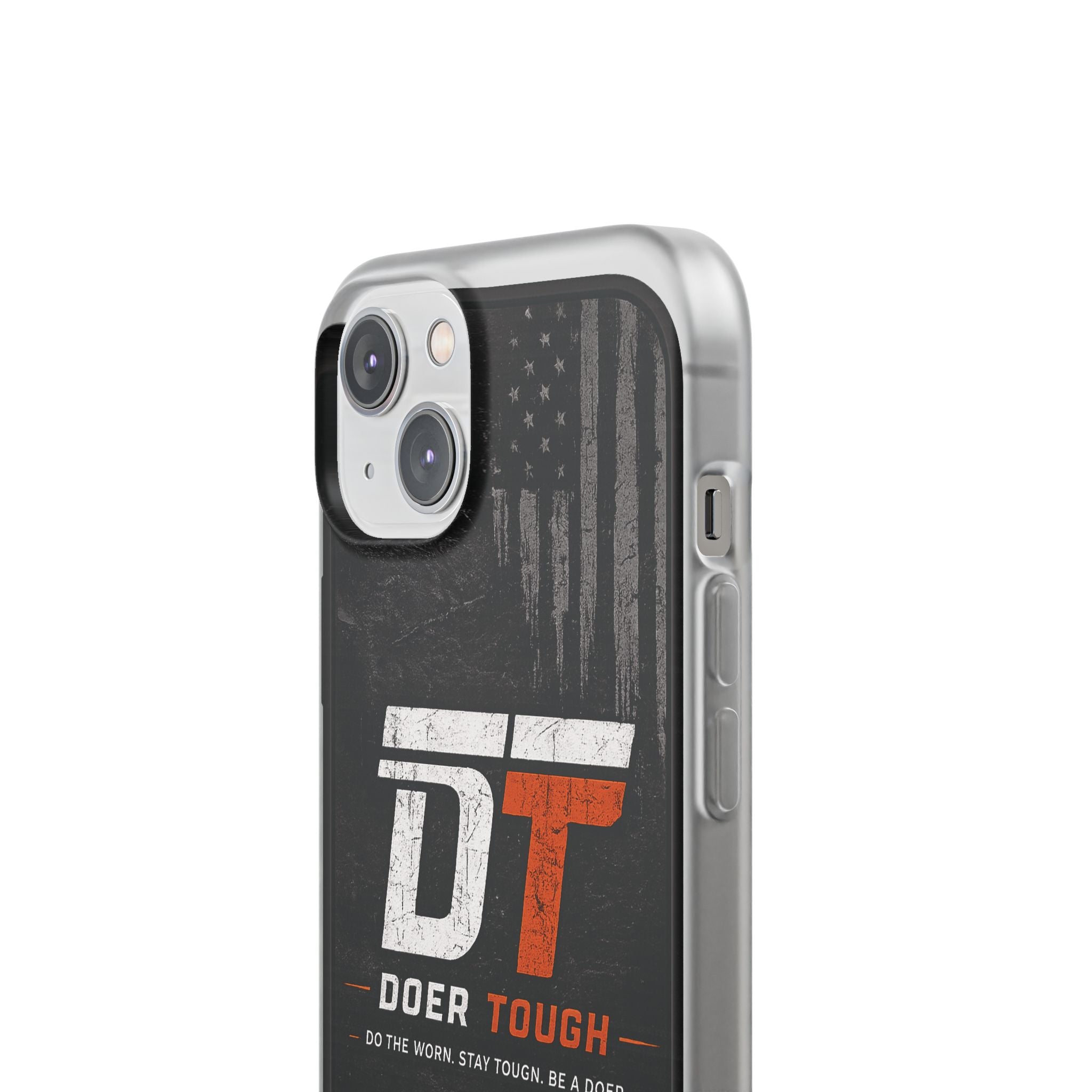 Doer Tough Flexible Phone Case | Built Not Born