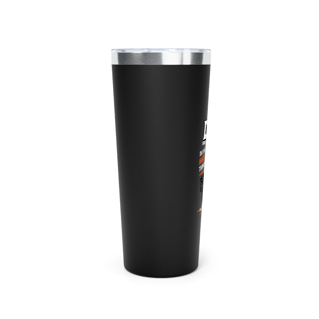 Built Not Born 22oz Copper Insulated Tumbler | Doer Tough