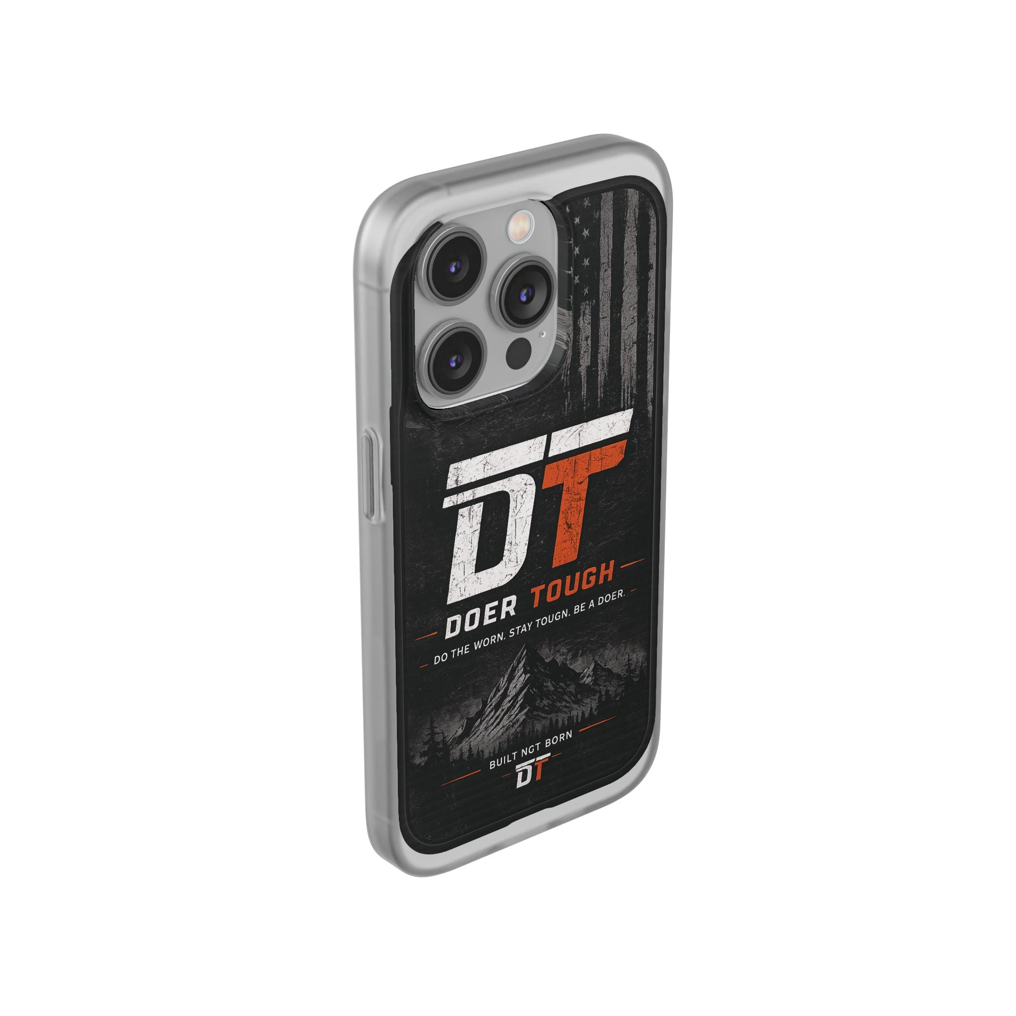 Doer Tough Flexible Phone Case | Built Not Born