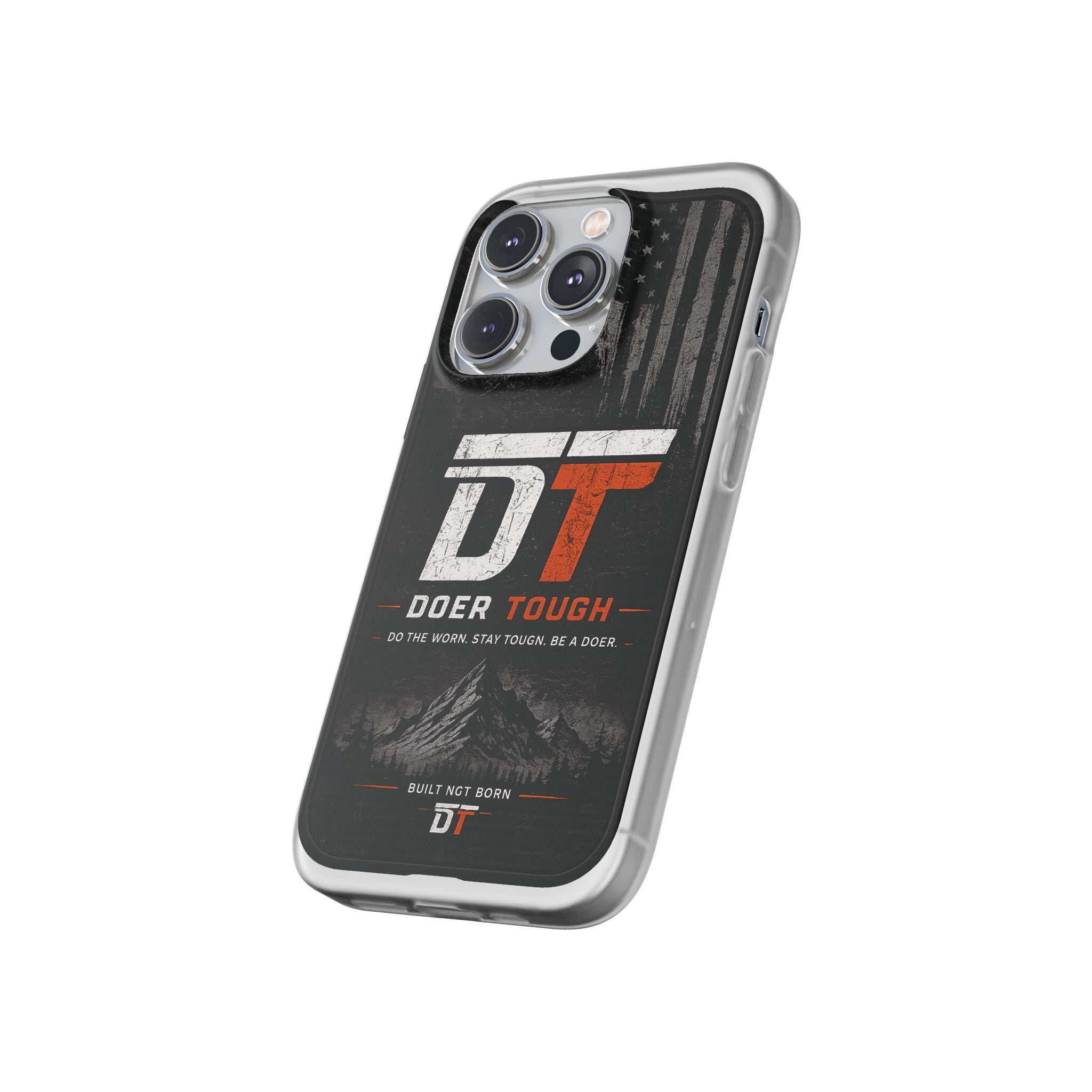 Doer Tough Flexible Phone Case | Built Not Born