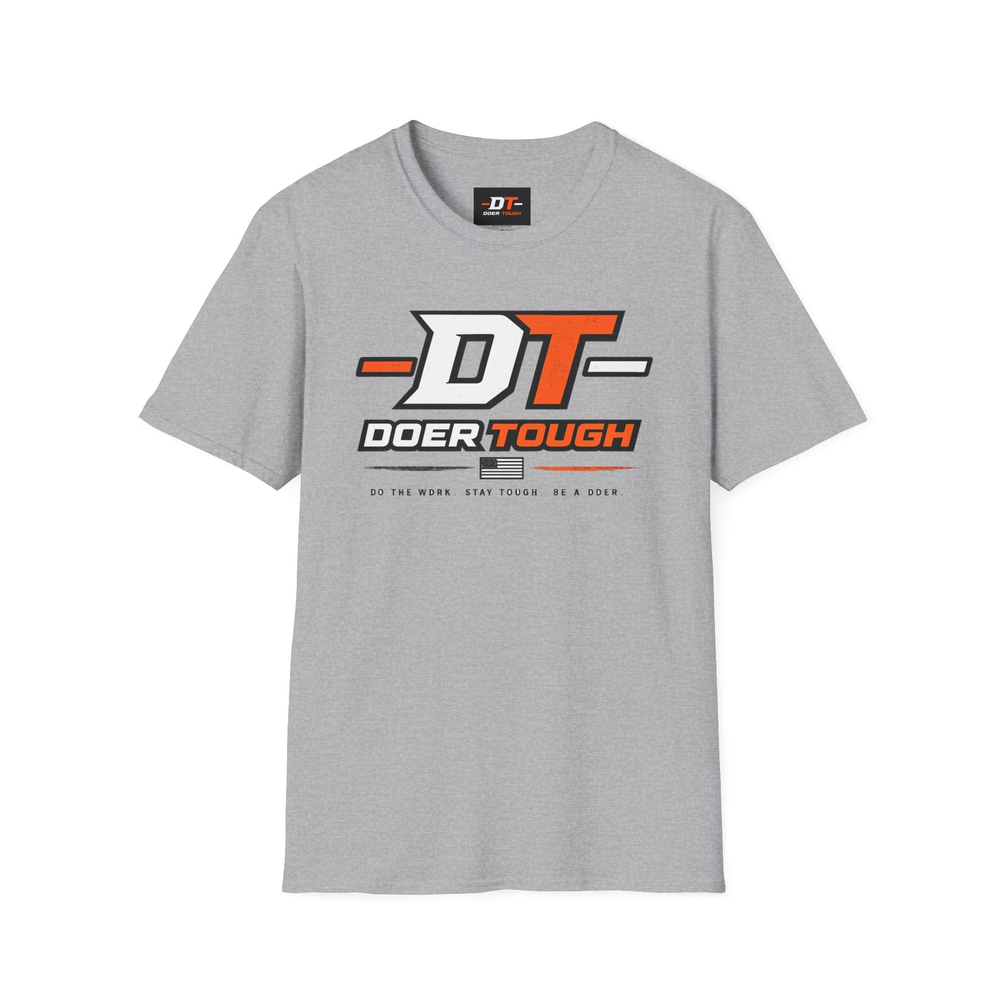 Doer Tough Unisex Softstyle T-Shirt | Built Not Born Everyday Tee