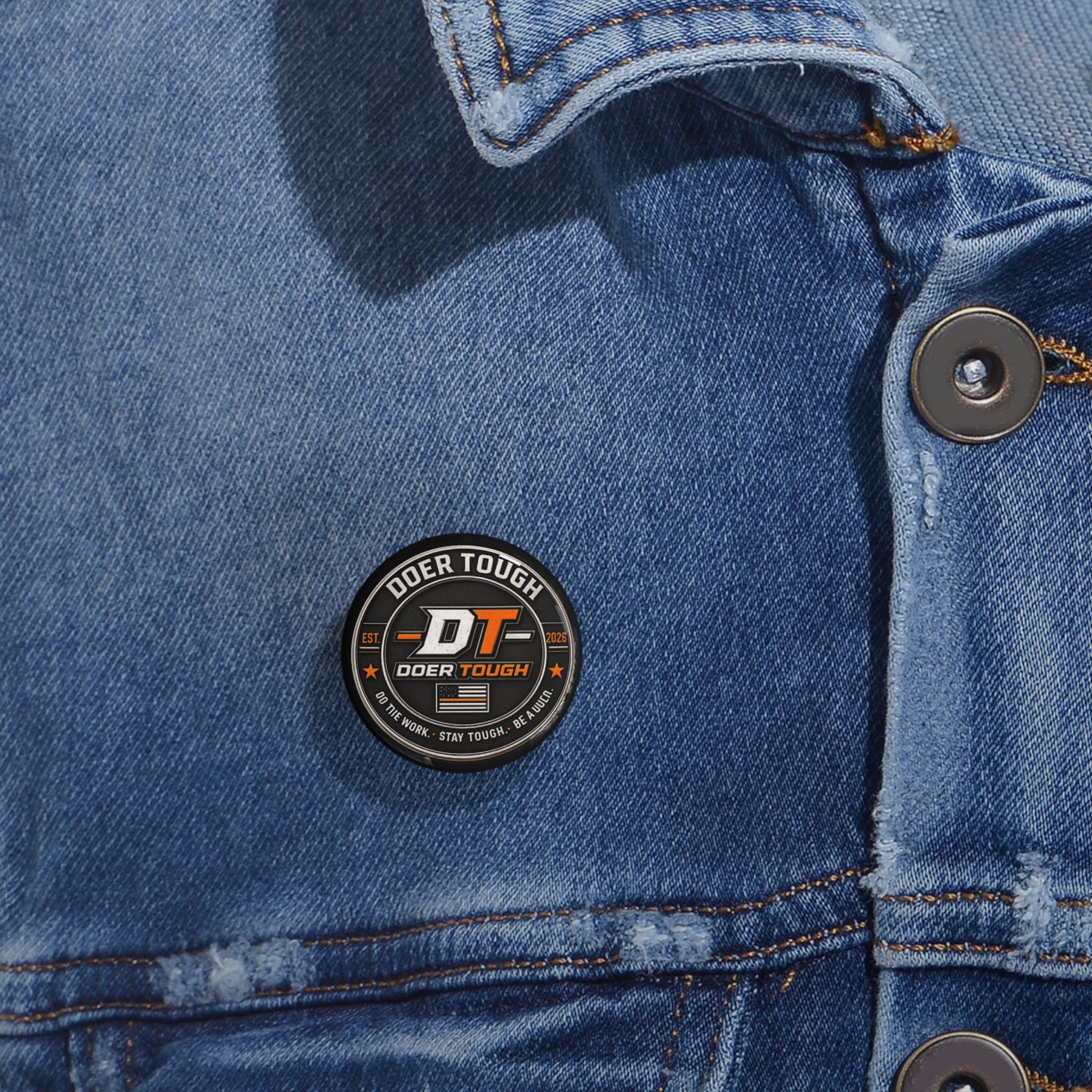 Doer Tough Enamel Pin | Built Not Born