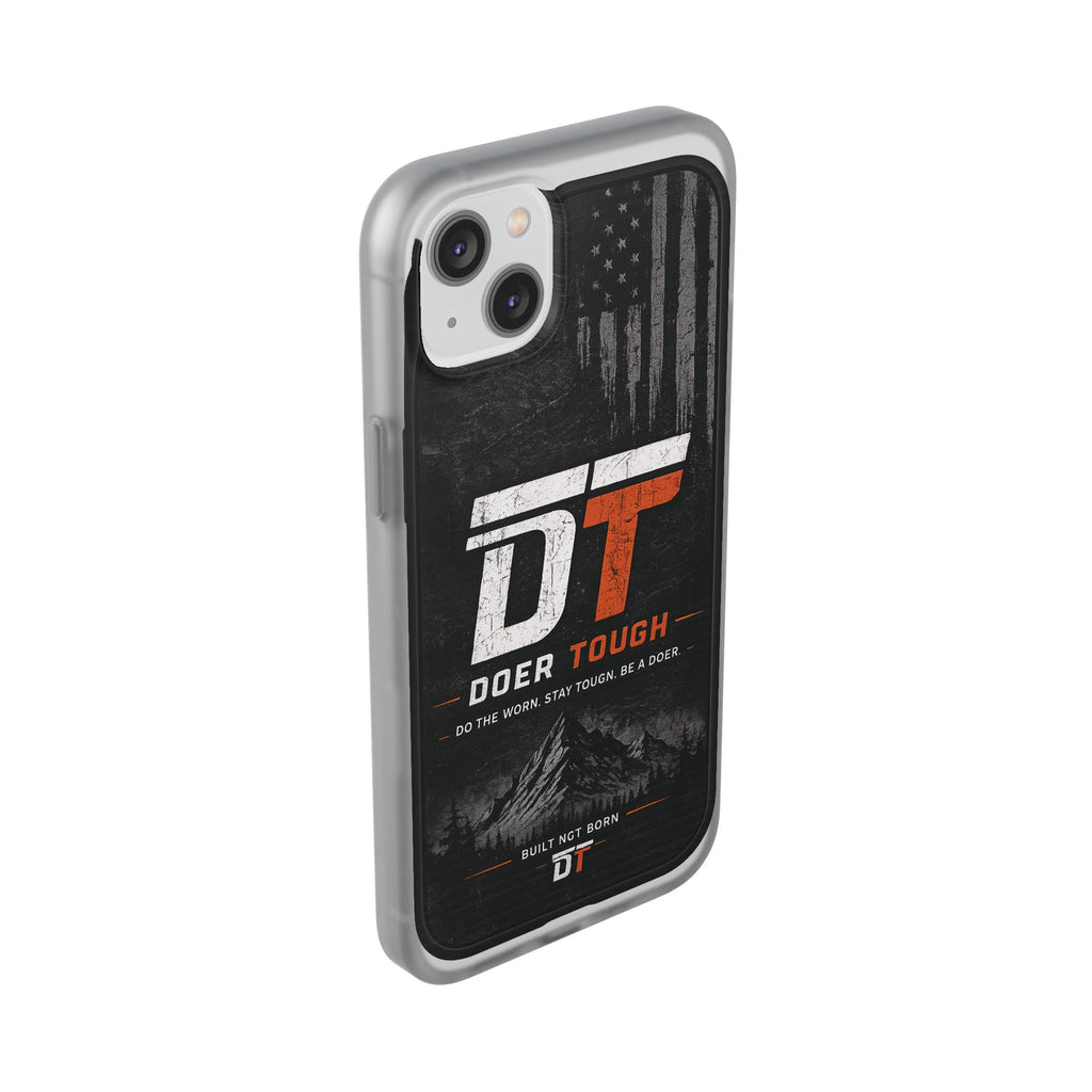 Doer Tough Flexible Phone Case | Built Not Born