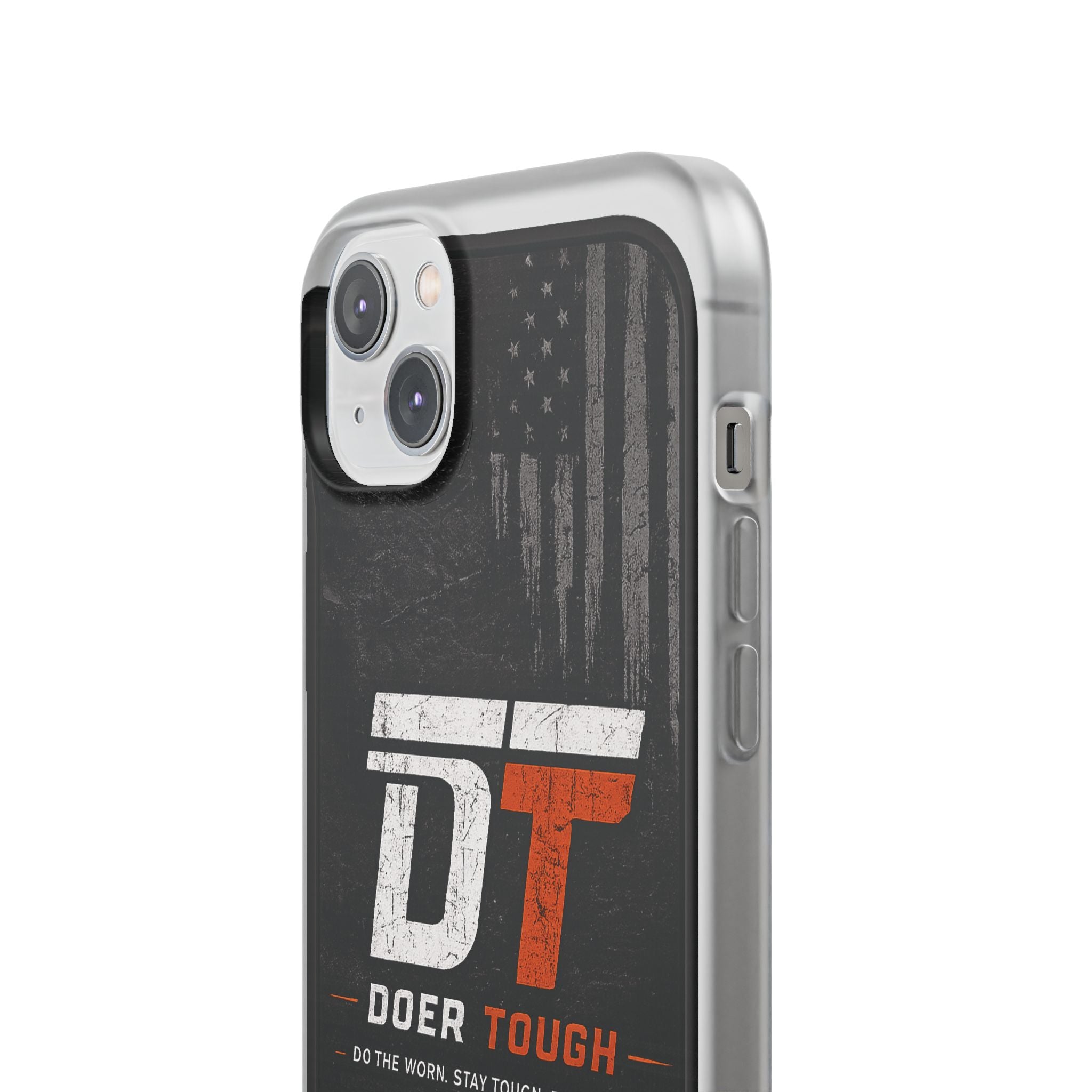 Doer Tough Flexible Phone Case | Built Not Born