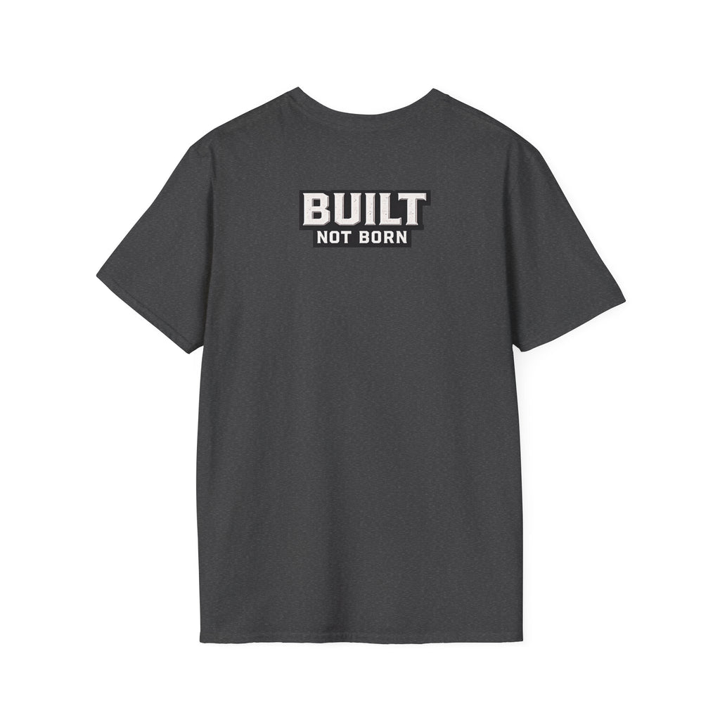 Doer Tough Unisex Softstyle T-Shirt | Built Not Born Everyday Tee