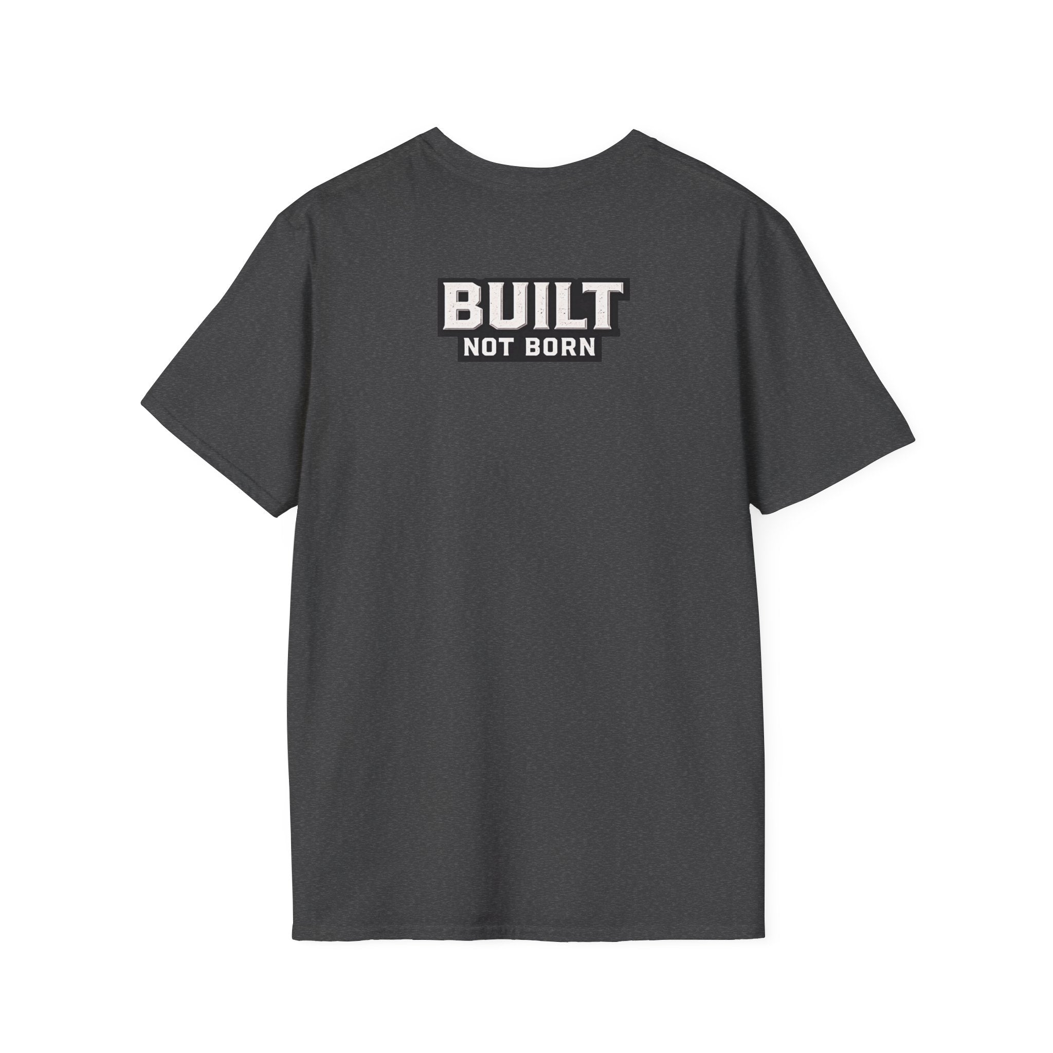 Doer Tough Unisex Softstyle T-Shirt | Built Not Born Everyday Tee
