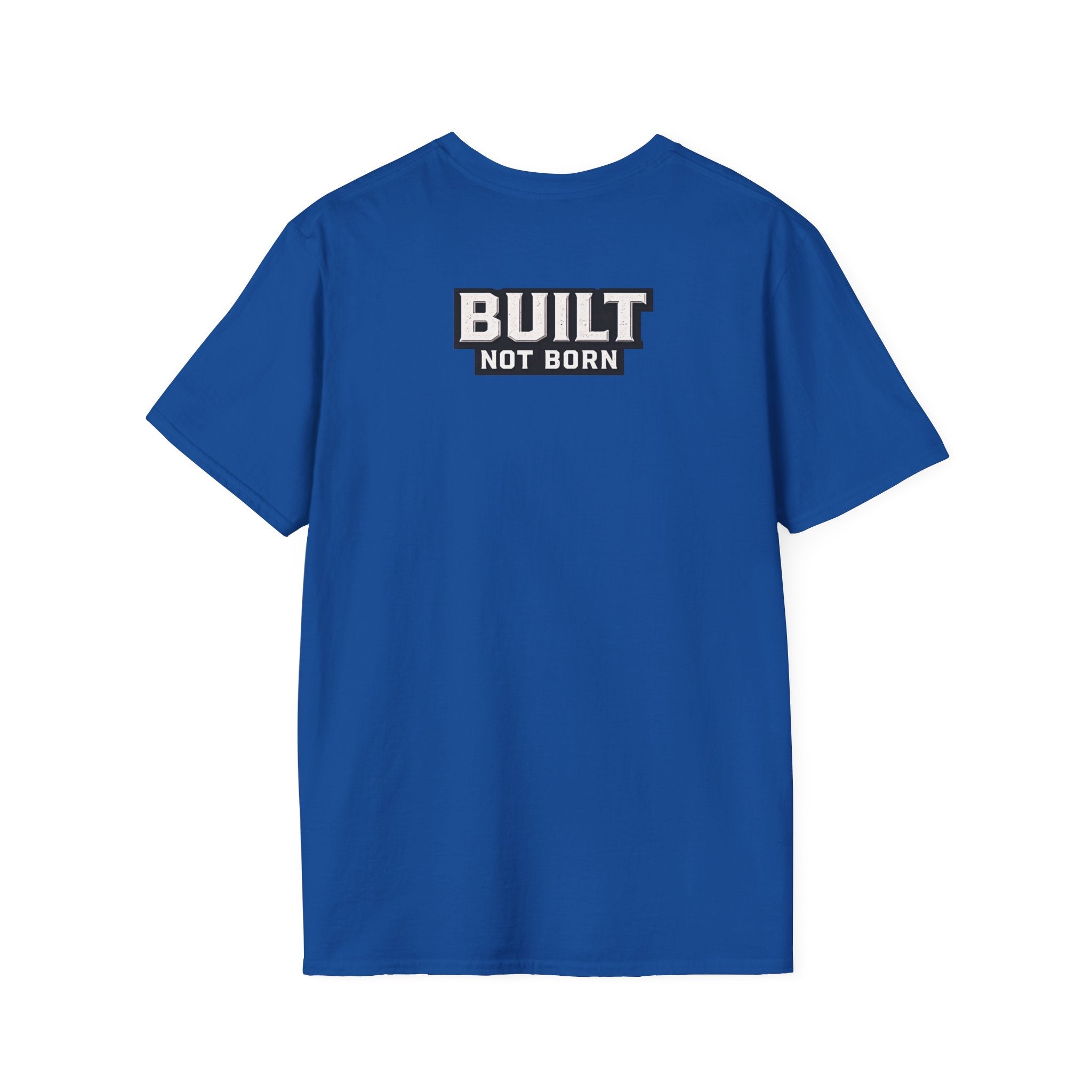 Doer Tough Unisex Softstyle T-Shirt | Built Not Born Everyday Tee