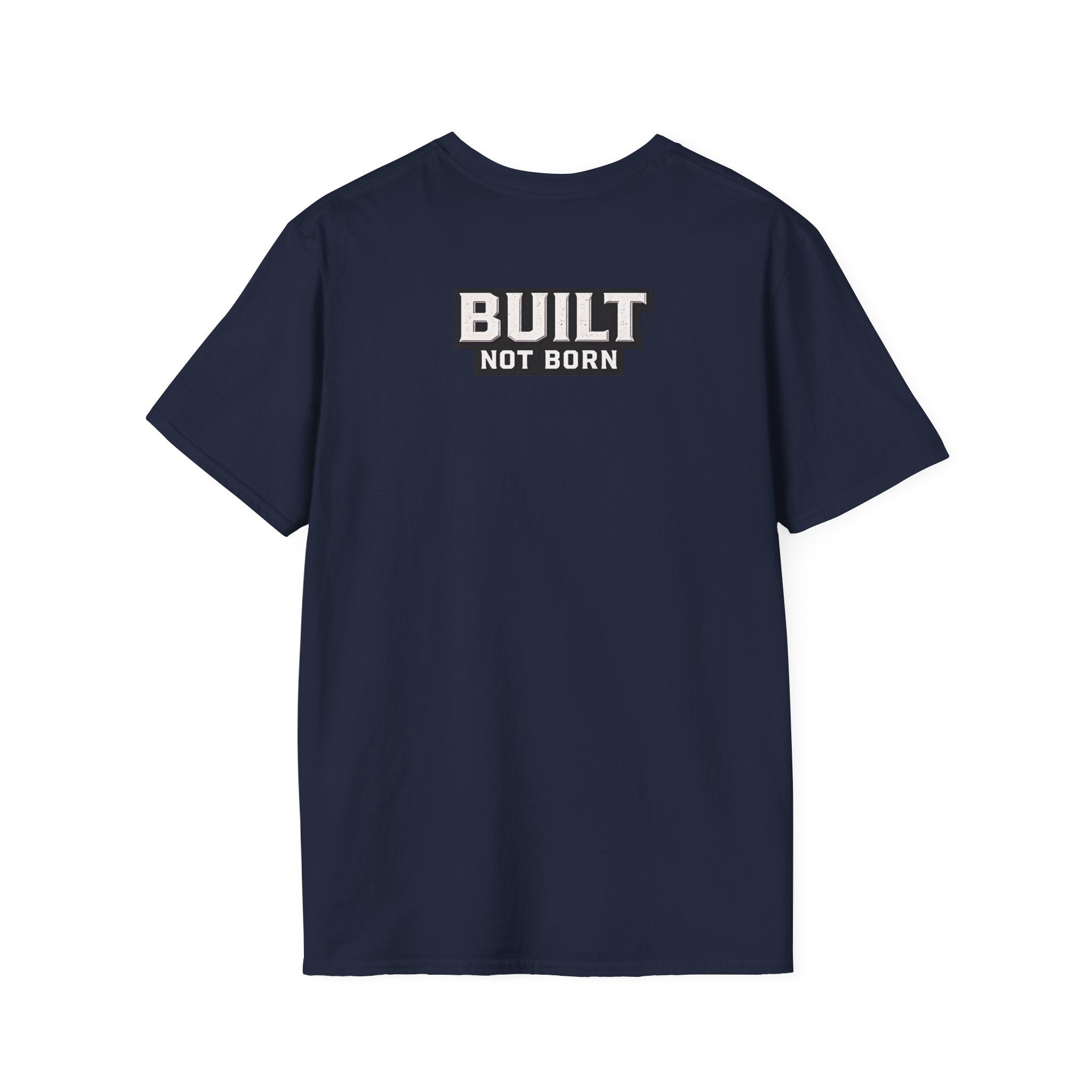Doer Tough Unisex Softstyle T-Shirt | Built Not Born Everyday Tee