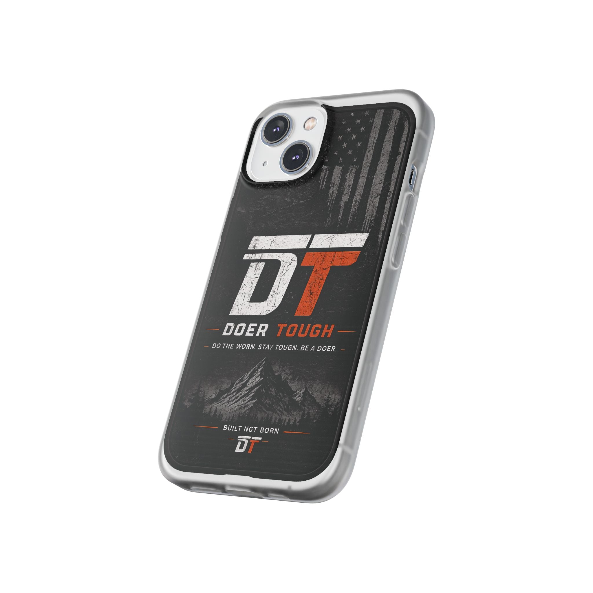 Doer Tough Flexible Phone Case | Built Not Born