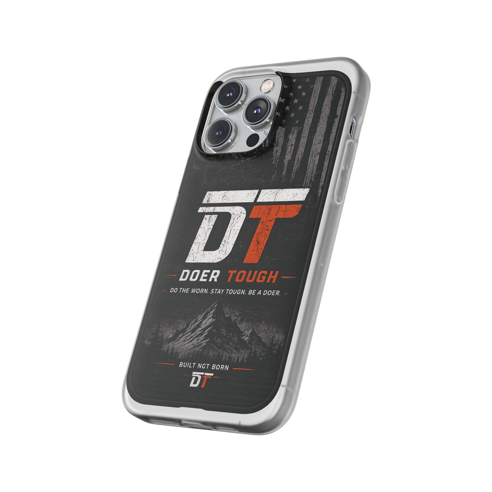 Doer Tough Flexible Phone Case | Built Not Born