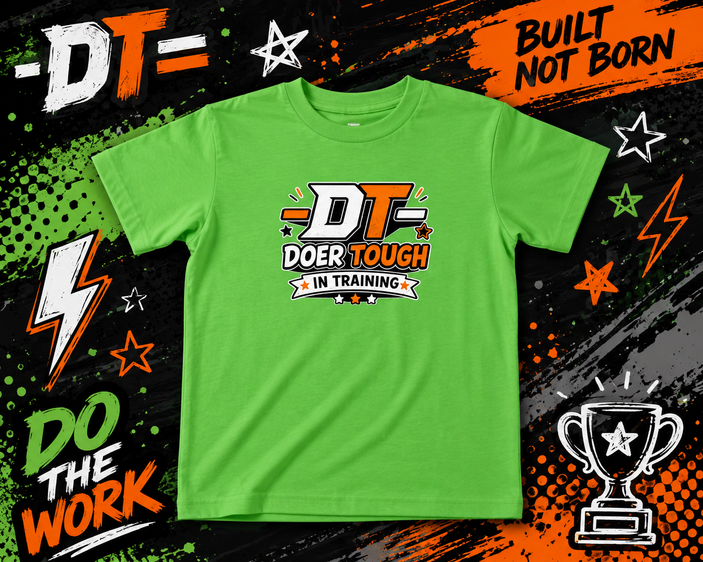 Doer Tough In Training kids t-shirt — DT Built Not Born toddler tee