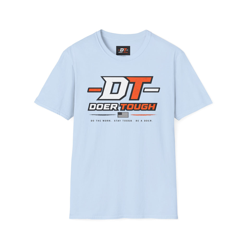 Doer Tough Unisex Softstyle T-Shirt | Built Not Born Everyday Tee