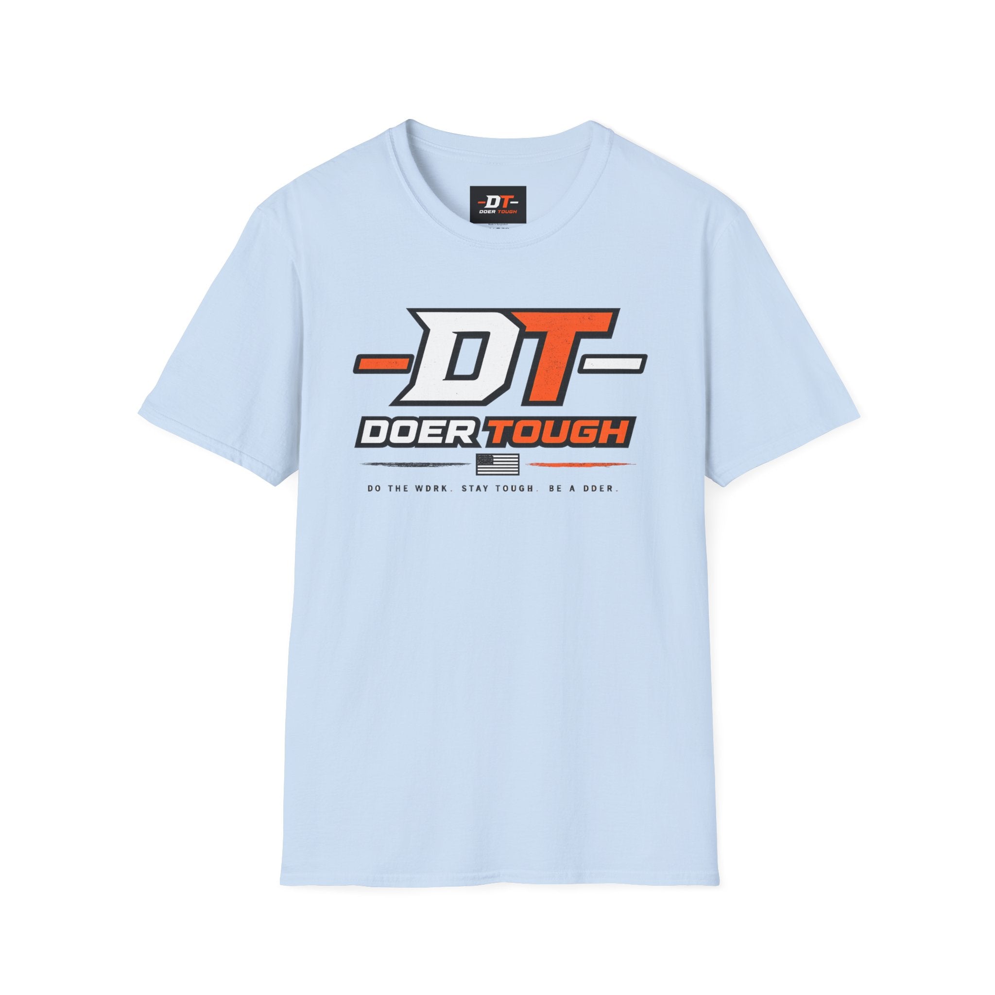 Doer Tough Unisex Softstyle T-Shirt | Built Not Born Everyday Tee