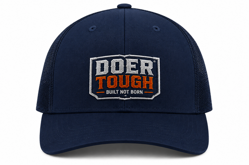Doer Tough Built Not Born Hat
